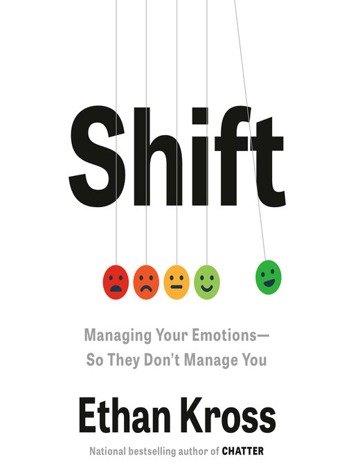 Title details for Shift by Ethan Kross - Wait list